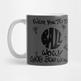 U-Roy "Wear You to the Ball" (black) Mug